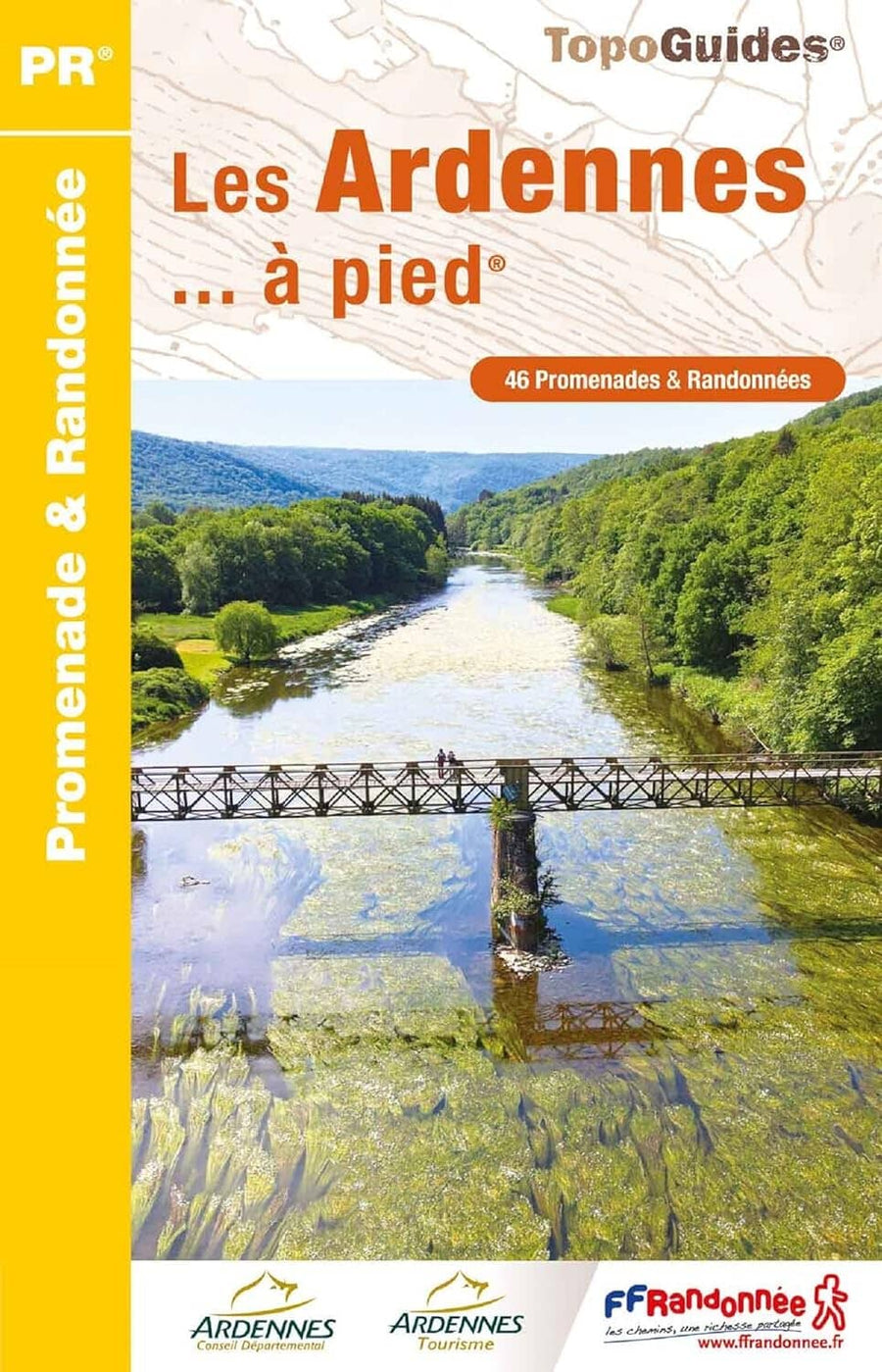 Topoguide de randonnée - Les Ardennes... à pied | FFR guide de randonnée FFR - Fédération Française de Randonnée 