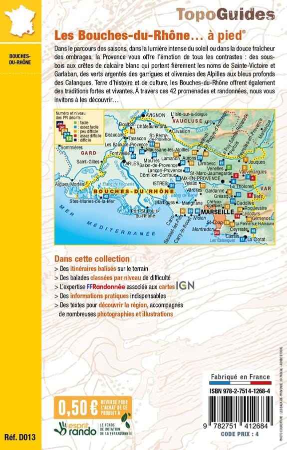 Topoguide de randonnée - Les Bouches-du-Rhône à pied | FFR guide de randonnée FFR - Fédération Française de Randonnée 