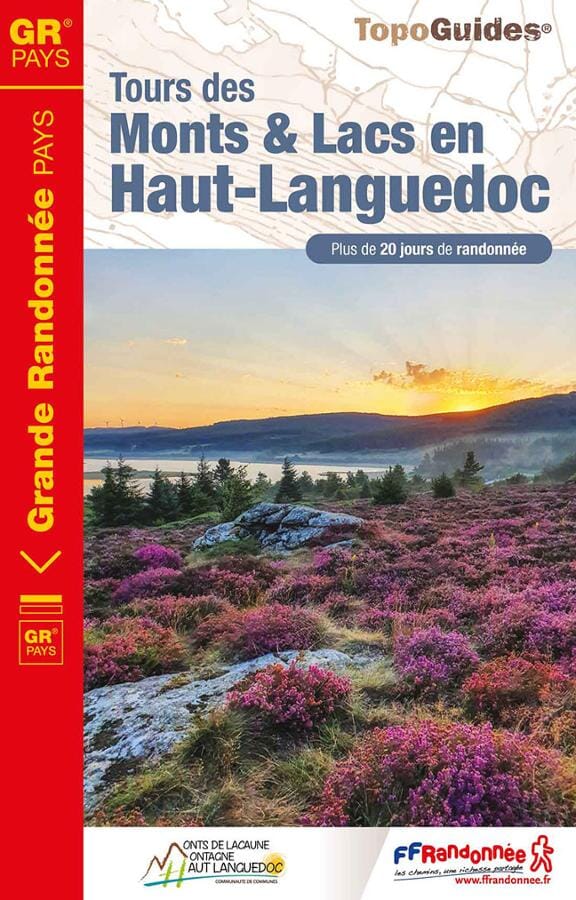 Topoguide de randonnée - Tours des Monts & Lacs en Haut-Languedoc | FFR guide de randonnée FFR - Fédération Française de Randonnée 