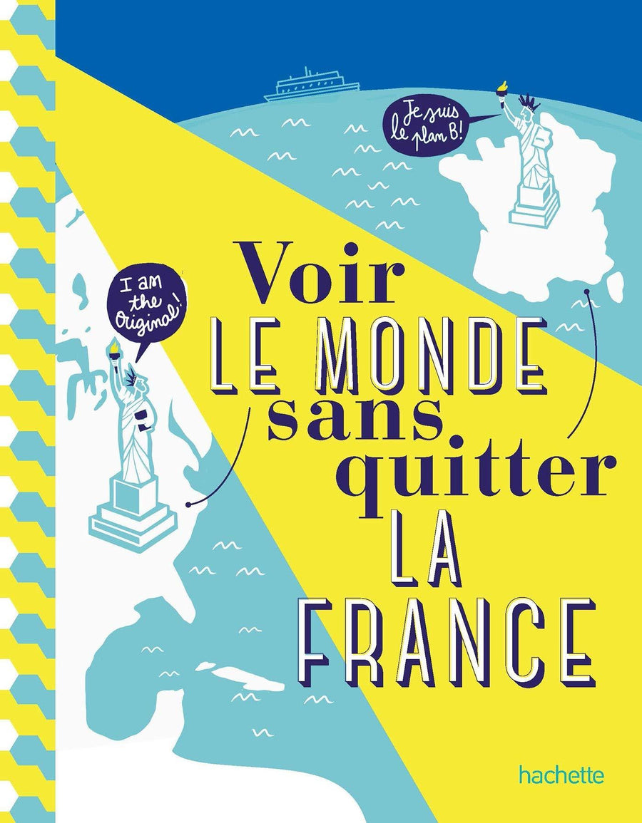 Beau livre - Voir le monde sans quitter la France | Hachette beau livre Hachette 