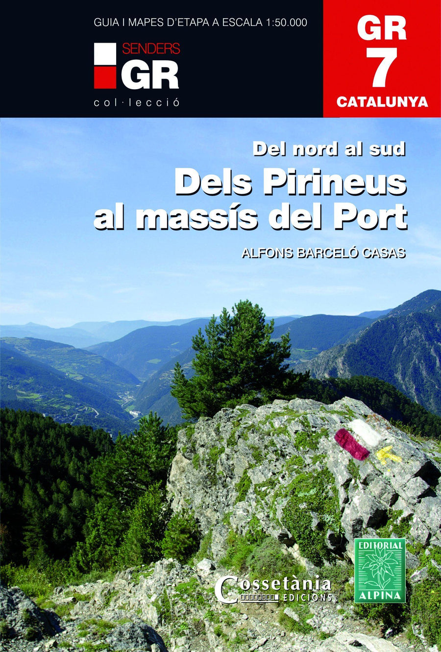 Carte de randonnée - Dels Pirineus al Massis del Port, GR7 | Alpina carte pliée Editorial Alpina 