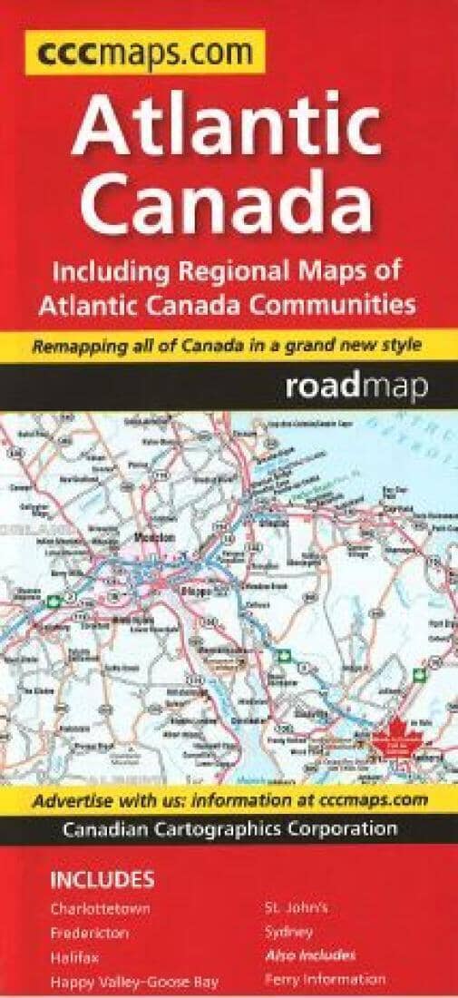 Atlantic Canada Road Map | Canadian Cartographics Corporation Road Map 