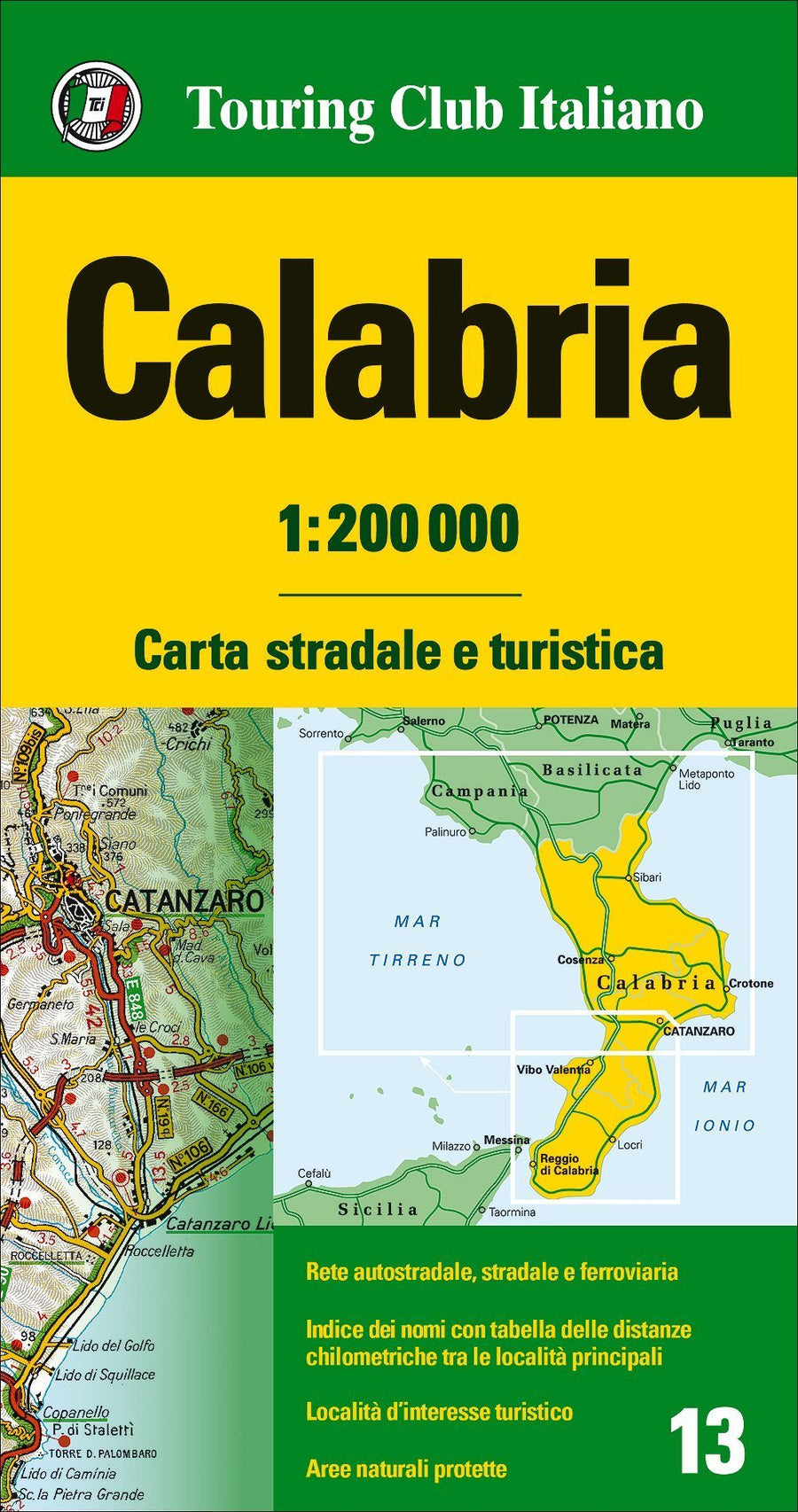 Carte routière n° 13 - Calabre (région de Cosenza & Catanzaro, Italie) | Touring Club Italiano-1/200 000 carte pliée Touring 