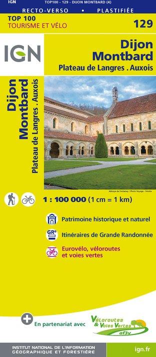 Carte TOP 100 n° 129 - Dijon, Montbard, Plateau de Langres, Auxois | IGN carte pliée IGN 