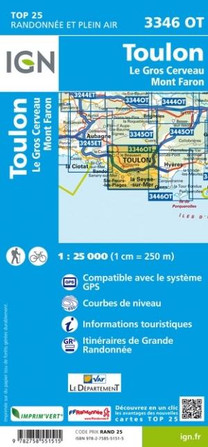 Carte TOP 25 n° 3346 OT - Toulon, Le Gros Cerveau, Mont Faron | IGN carte pliée IGN 
