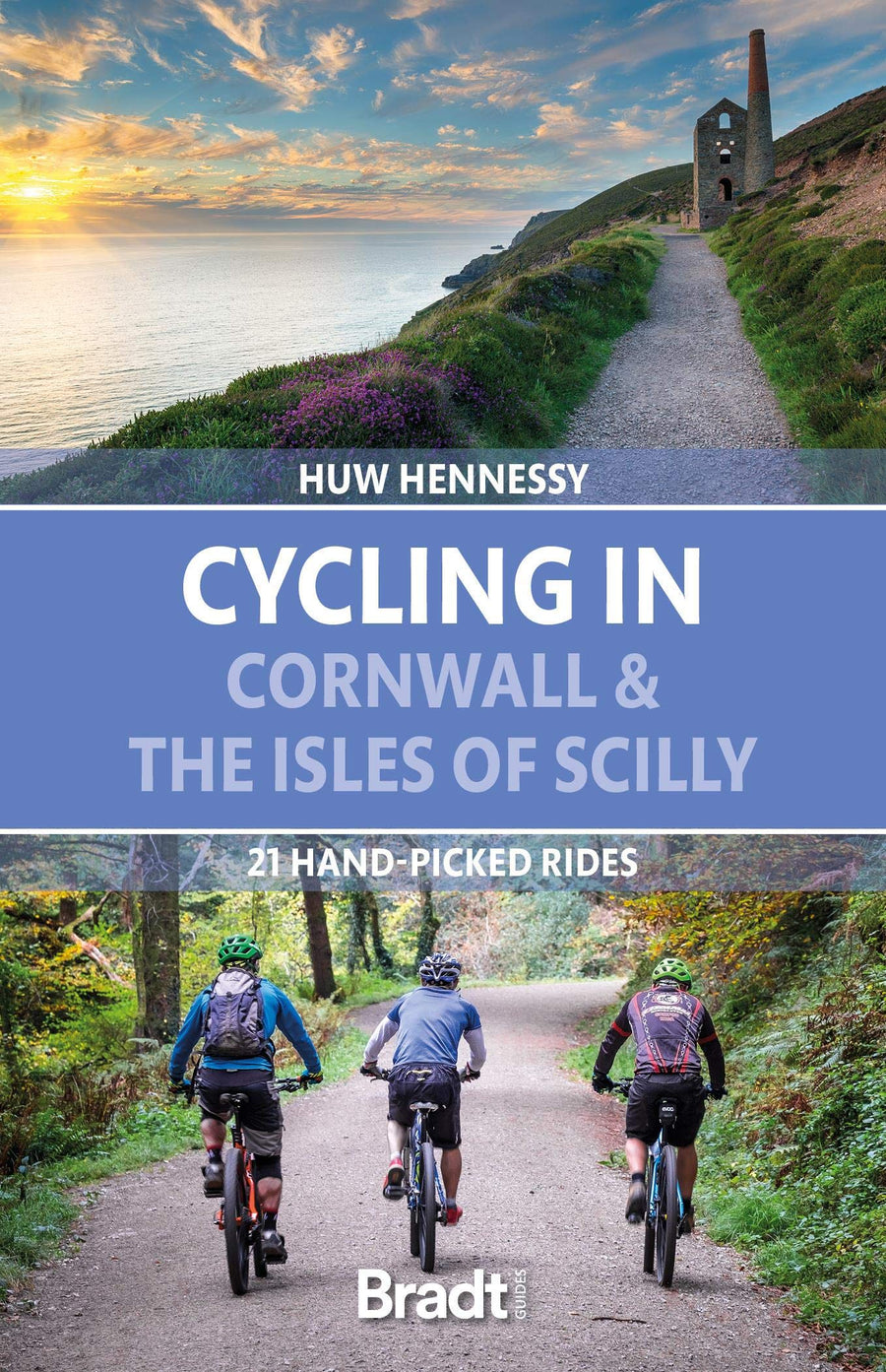 Guide cycliste (en anglais) - Cycling in Cornwall & the Isles of Scilly - Édition 2021 | Bradt guide de voyage Bradt 