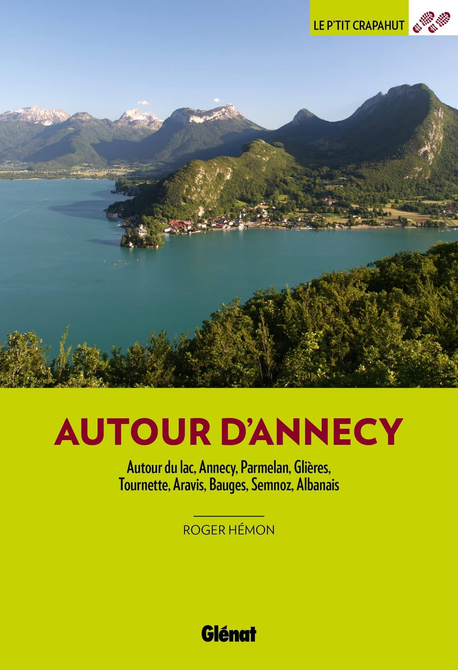 Guide de balades - Autour d'Annecy | Glénat - P'tit Crapahut guide de randonnée Glénat 