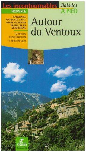 Guide de balades - Autour du Ventoux | Chamina guide de randonnée Chamina 