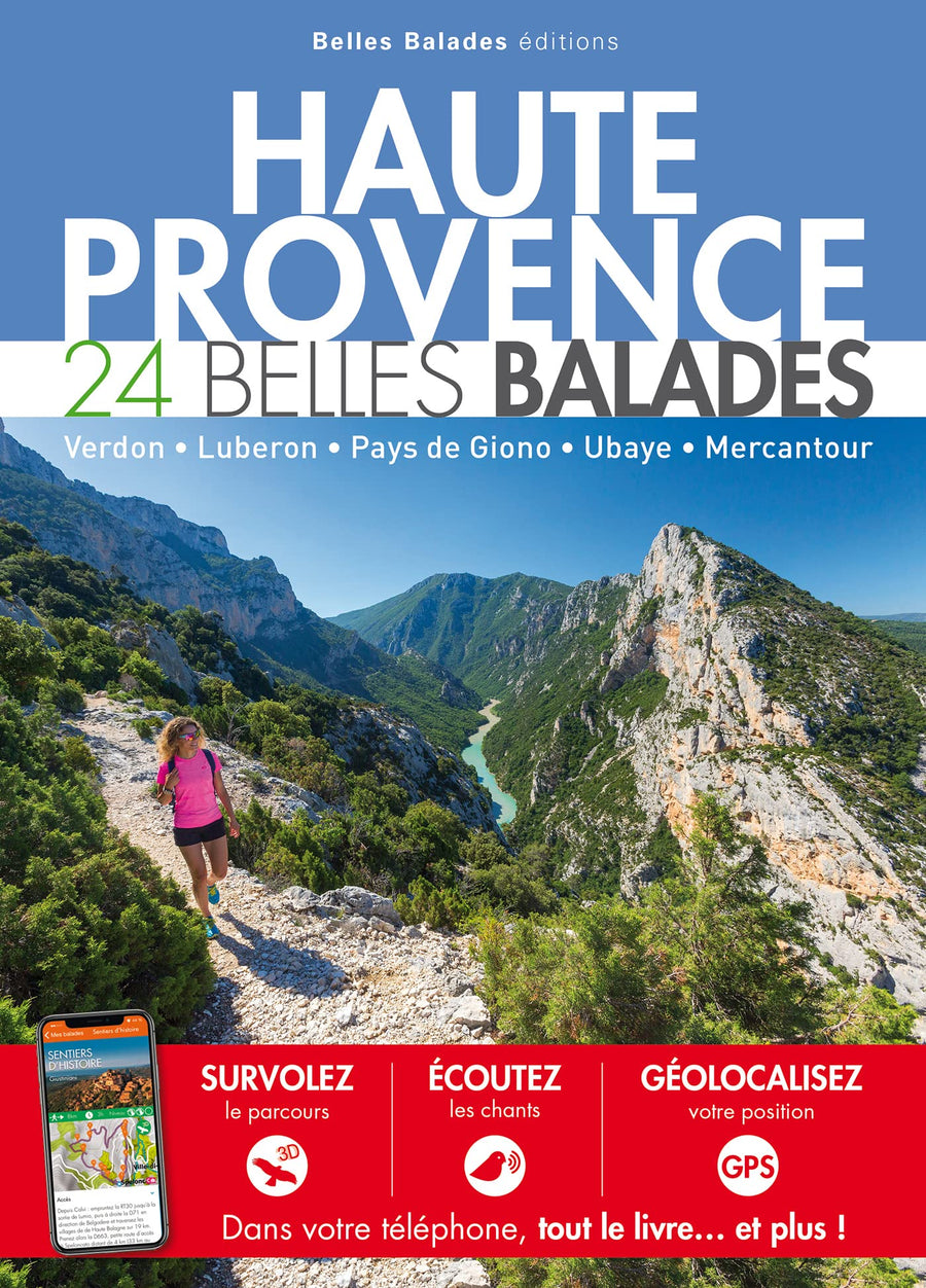 Guide de balades - Haute Provence - Édition 2022 | Belles Balades Editions guide de randonnée Belles Balades éditions 