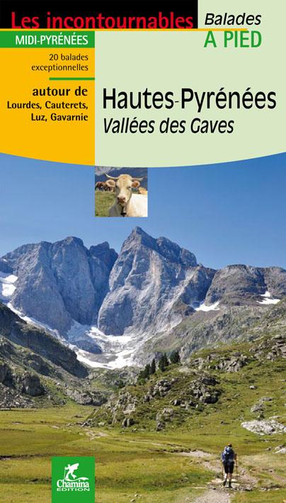 Guide de balades - Hautes-Pyrénées - Vallées des Gaves à pied | Chamina guide de randonnée Chamina 