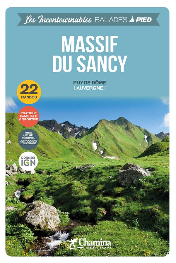 Guide de balades - Massif du Sancy, 22 randos | Chamina guide de randonnée Chamina 