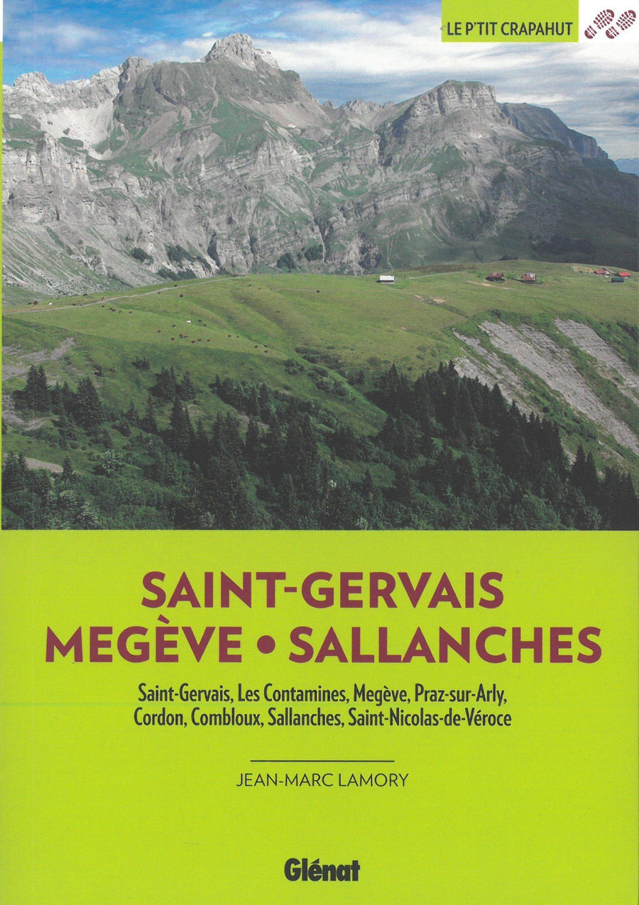 Guide de balades - Saint-Gervais, Megève, Sallanches | Glénat - P’tit Crapahut guide de randonnée Glénat 