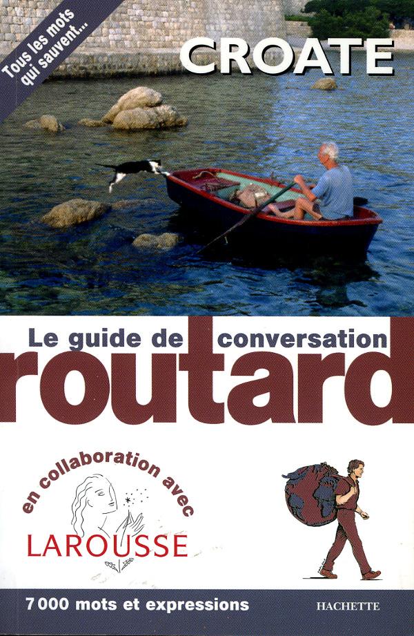 Guide de conversation Croate | Le Routard guide de conversation Hachette 
