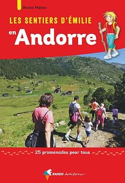 Guide de promenades - Andorre | Rando Editions - Les Sentiers d'Emilie guide de randonnée Rando Editions 