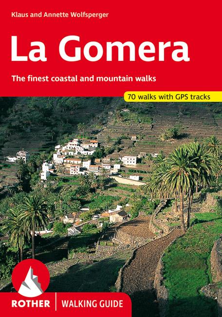Guide de randonnée (en anglais) - La Gomera | Rother guide de randonnée Rother 