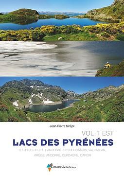 Guide de randonnée - Lac des pyrénées, Est, vol.1. | Rando Editions guide de randonnée Rando Editions 