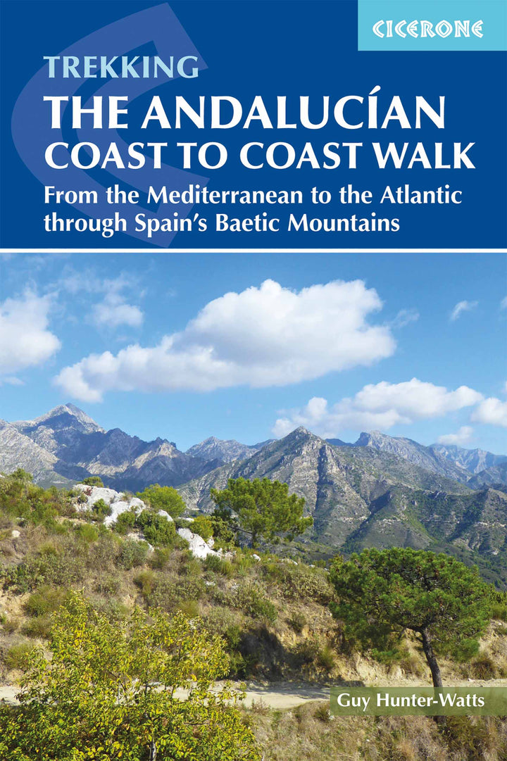 Guide de randonnées (en anglais) - Andalucian Coast to Coast, from the Mediterranean to the Atlantic | Cicerone guide de randonnée Cicerone 