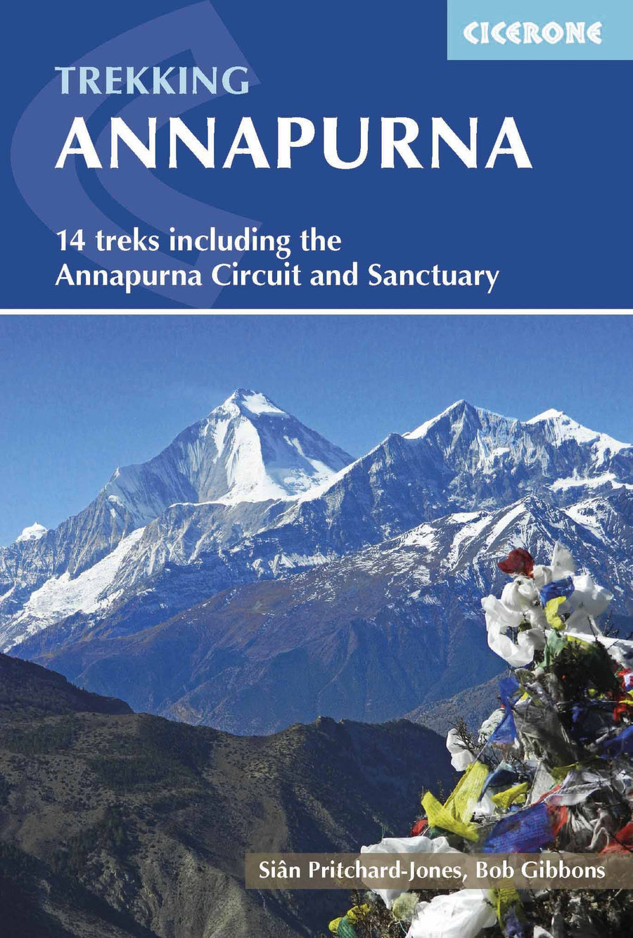 Guide de randonnées (en anglais) - Annapurna : 14 treks including the Annapurna Circuit & Sanctuary | Cicerone guide de randonnée Cicerone 