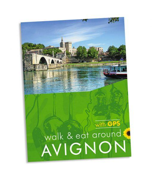 Guide de randonnées (en anglais) - Avignon Walk and Eat | Sunflower guide de randonnée Sunflower 