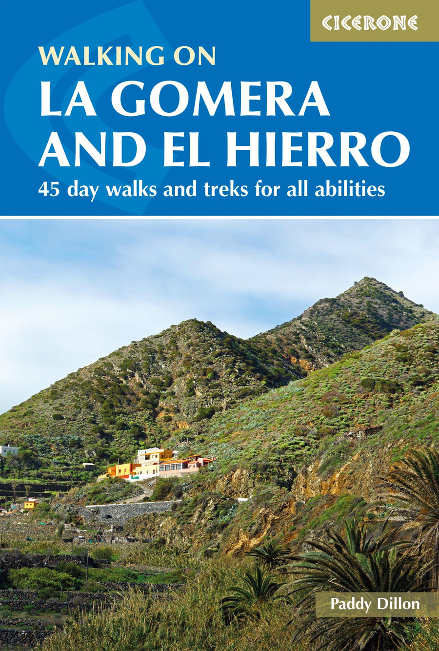 Guide de randonnées (en anglais) - La Gomera & El Hierro | Cicerone guide de randonnée Cicerone 