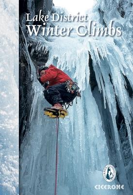 Guide de randonnées (en anglais) - Lake District, winter climbs snow, ice & mixed climbs | Cicerone guide de randonnée Cicerone 