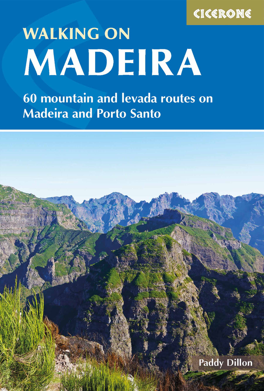 Guide de randonnées (en anglais) - Madeira : 60 routes on Madeira & Porto Santo | Cicerone guide de randonnée Cicerone 