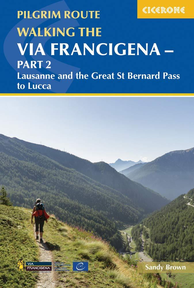 Guide de randonnées (en anglais) - Via Francigena : Lausanne to Lucca, Part 2 | Cicerone guide de randonnée Cicerone 