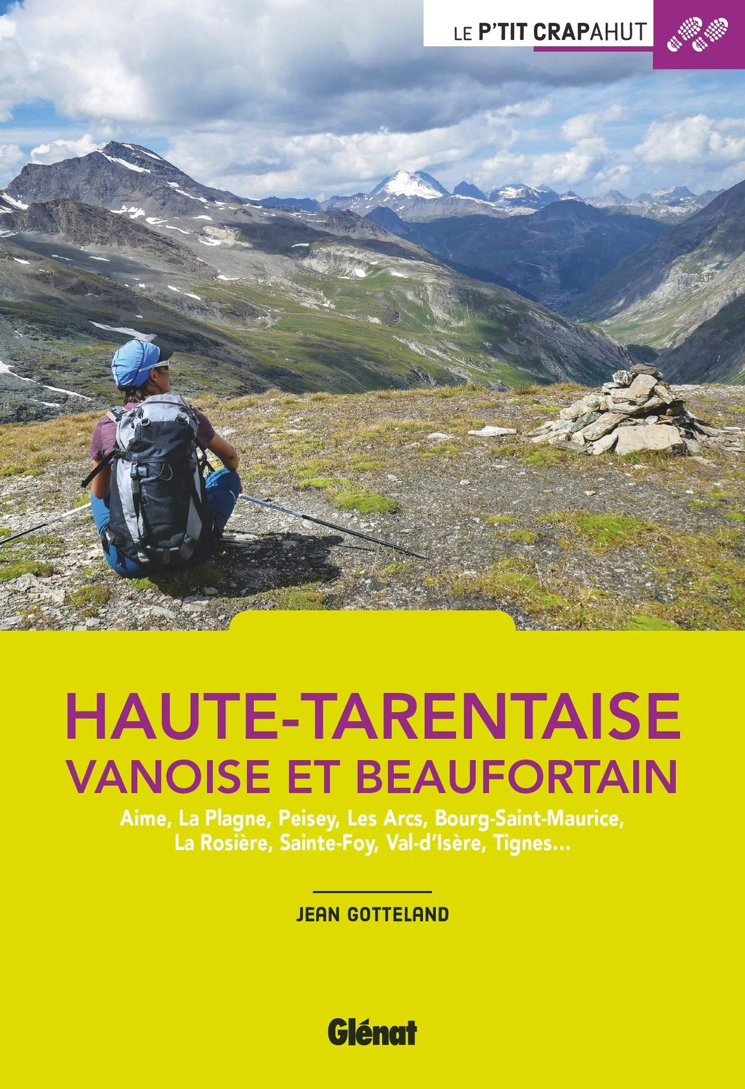 Guide de randonnées - Haute-Tarentaise, Vanoise et Beaufortain | Glénat guide de randonnée Glénat 