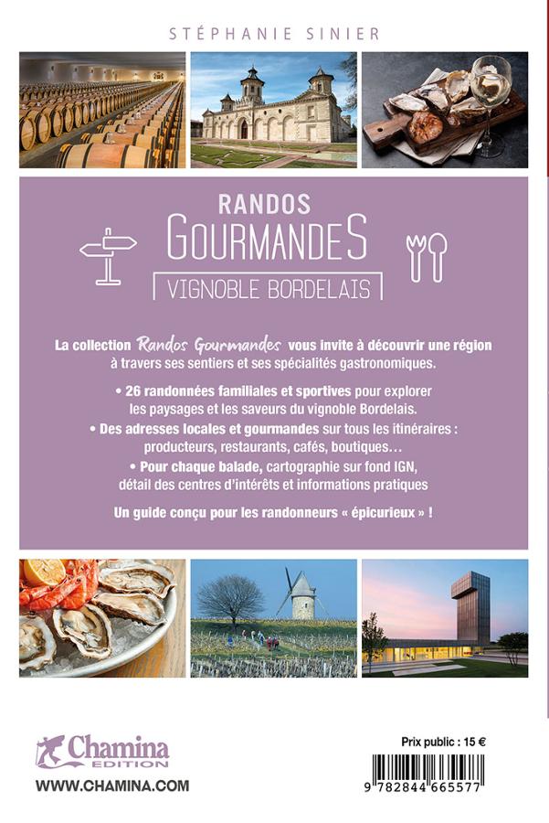 Guide de randonnées - Randos gourmandes dans le vignoble bordelais | Chamina guide de randonnée Chamina 