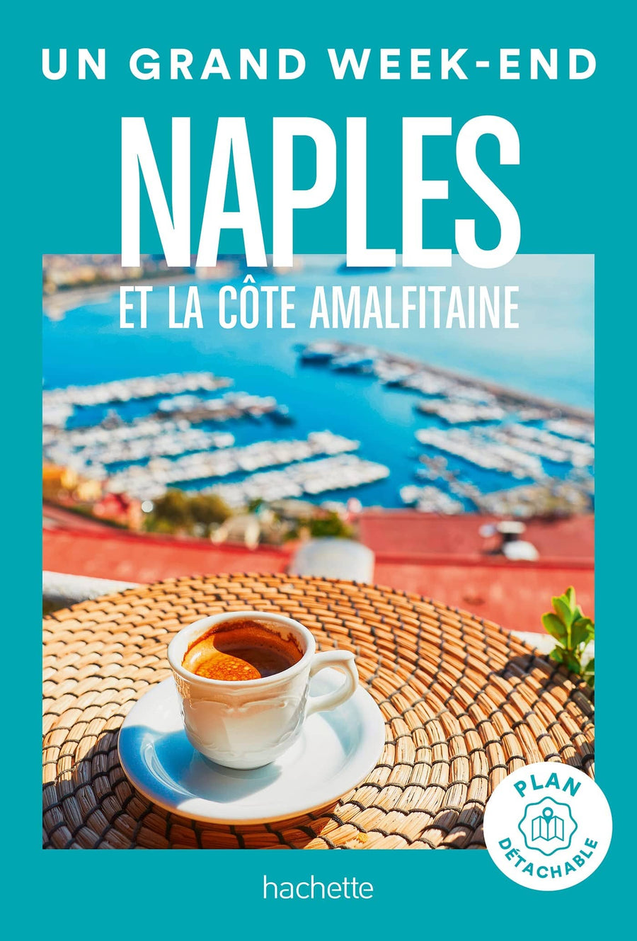 Guide de voyage de poche - Un Grand Week-end à Naples & la côte Amalfitaine | Hachette guide petit format Hachette 
