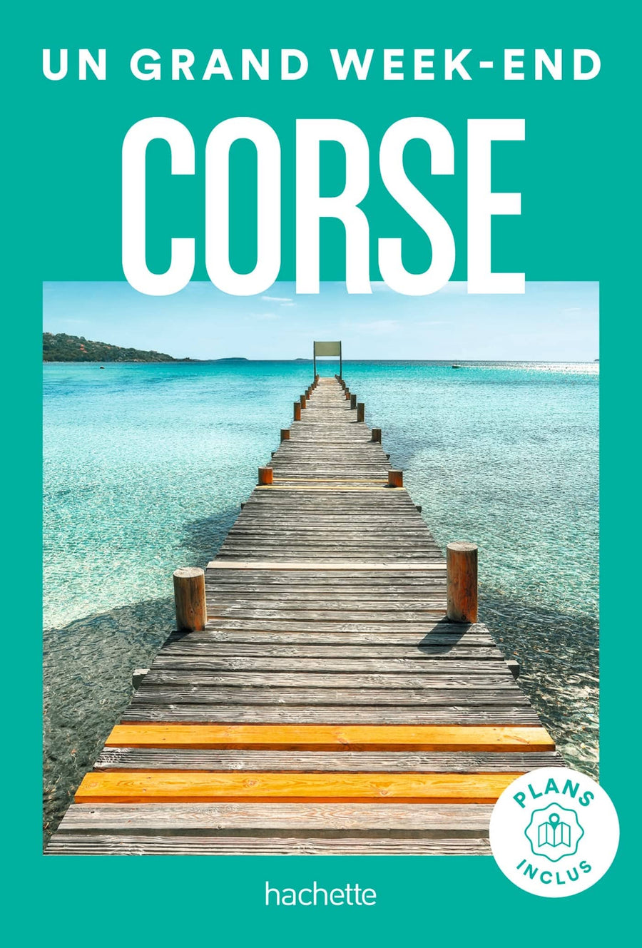 Guide de voyage de poche - Un Grand Week-end en Corse - Édition 2023 | Hachette guide petit format Hachette 