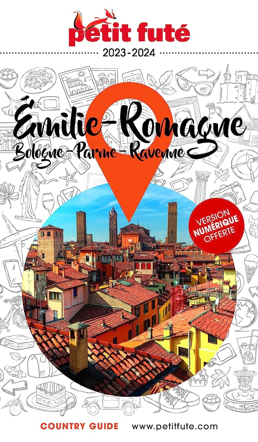 Guide de voyage - Emilie-Romagne, Bologne, Parme, Ravenne 2023/24 | Petit Futé guide de voyage Petit Futé 