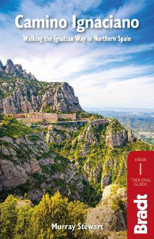 Guide de voyage (en anglais) - Camino Ignaciano walking Ignation Way N. Spain | Bradt guide de voyage Bradt 