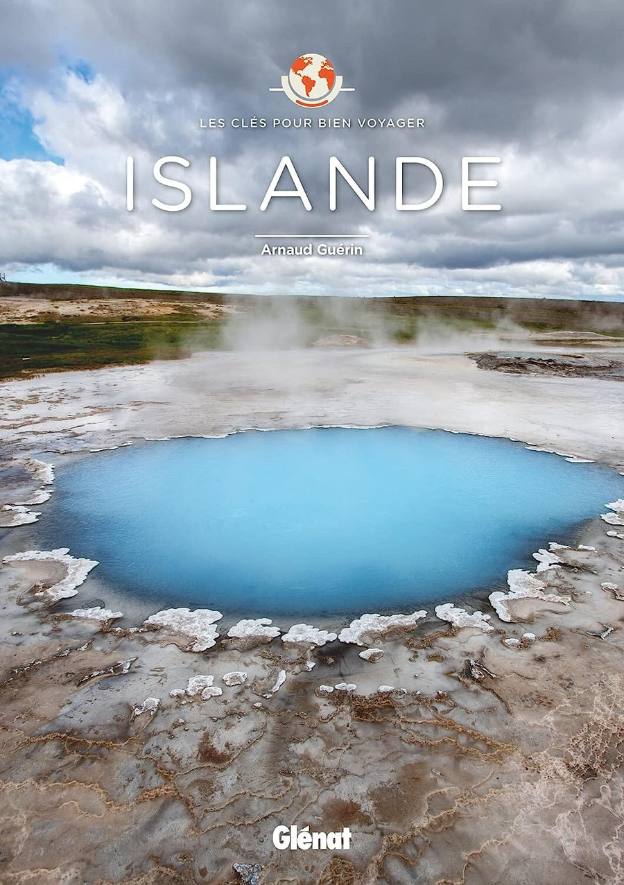 Guide de voyage - Islande : les clés pour bien voyager - Édition 2023 | Glénat guide de voyage Glénat 