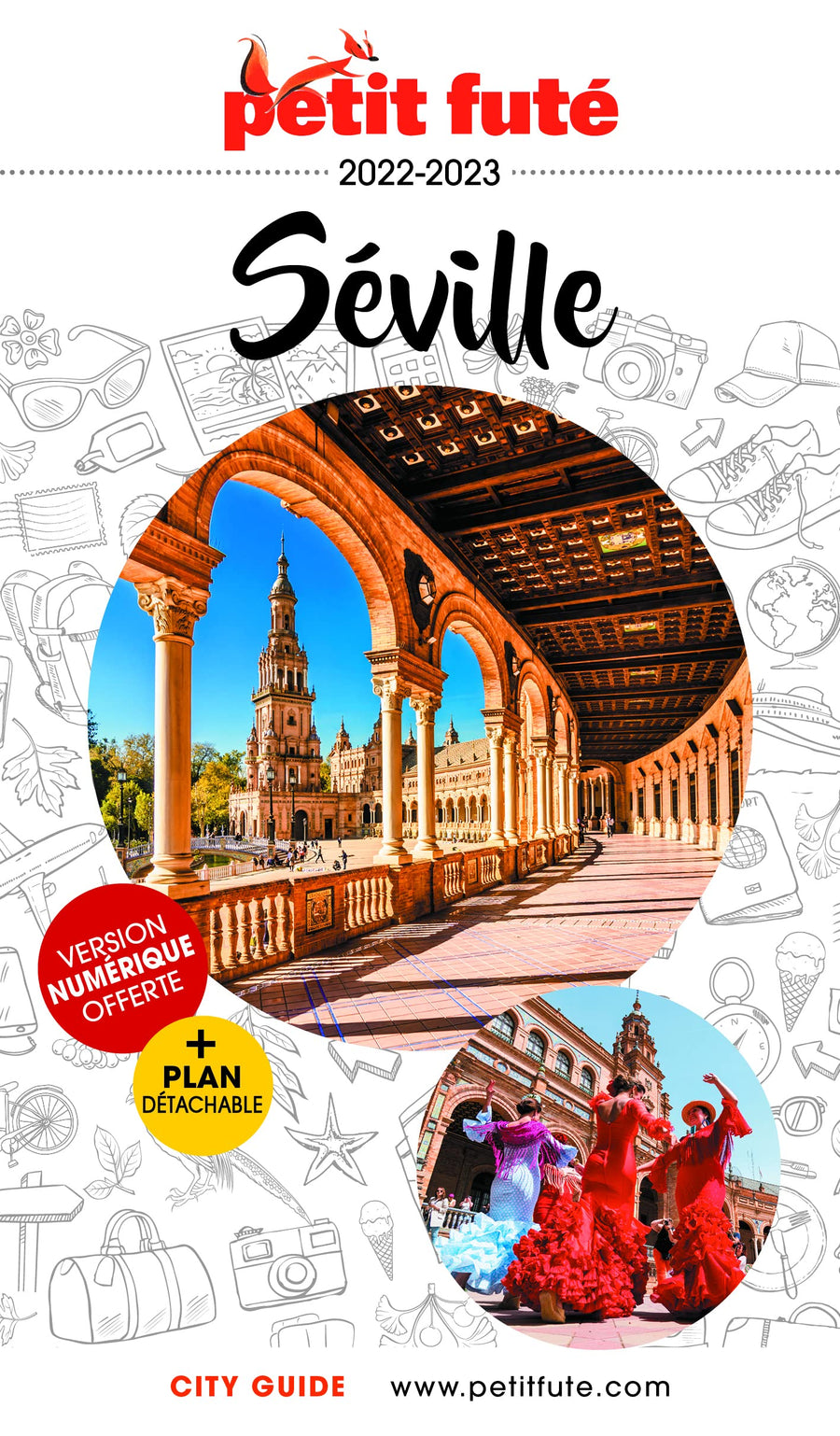 Guide de voyage - Séville 2022/23 + plan de ville | Petit Futé guide de voyage Petit Futé 