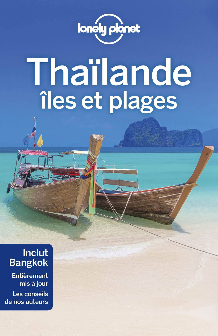 Guide de voyage - Thaïlande : îles et plages - Édition 2020 | Lonely Planet guide de voyage Lonely Planet 