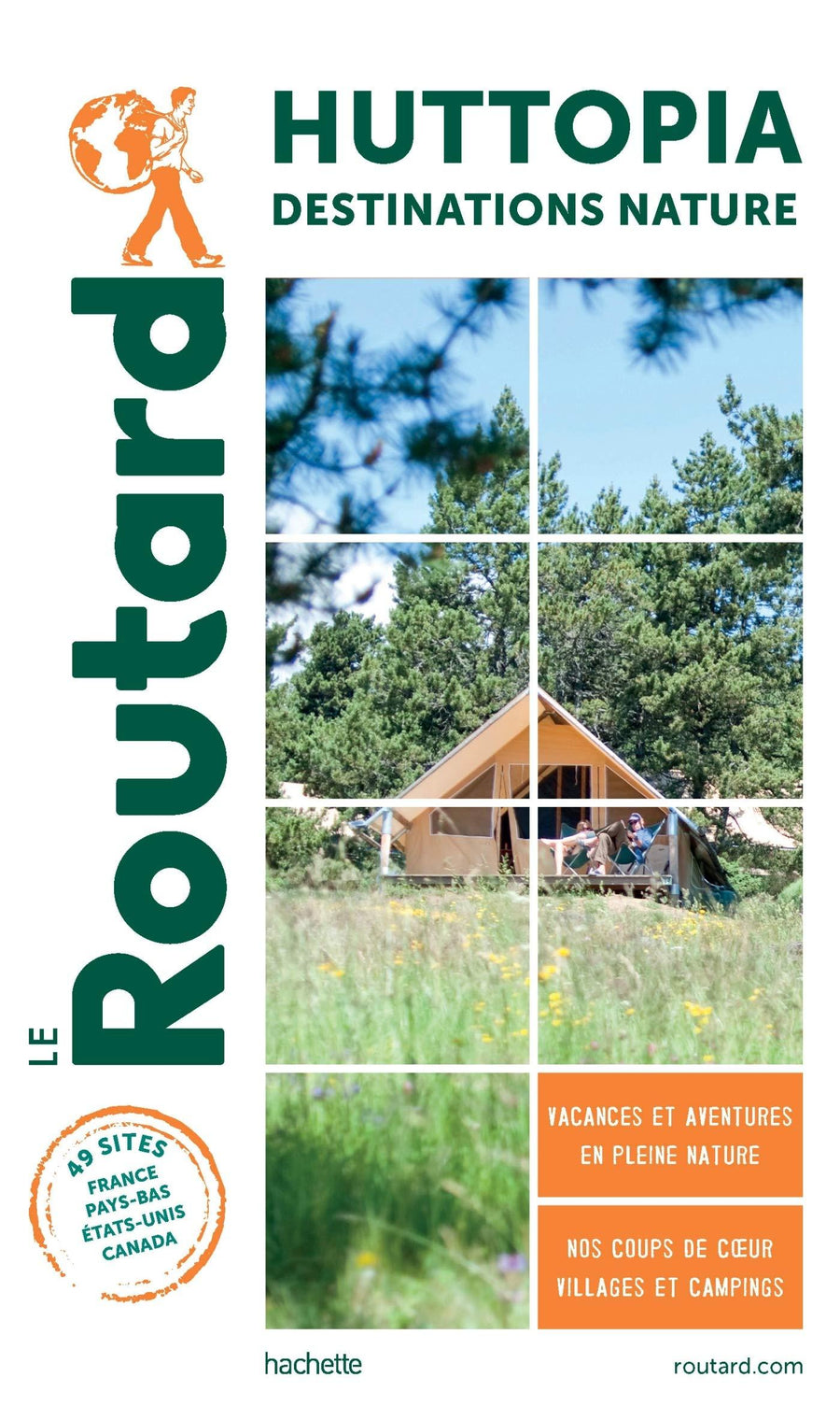 Guide du Routard - Huttopia, destinations nature - Édition 2021 | Hachette guide de voyage Hachette 