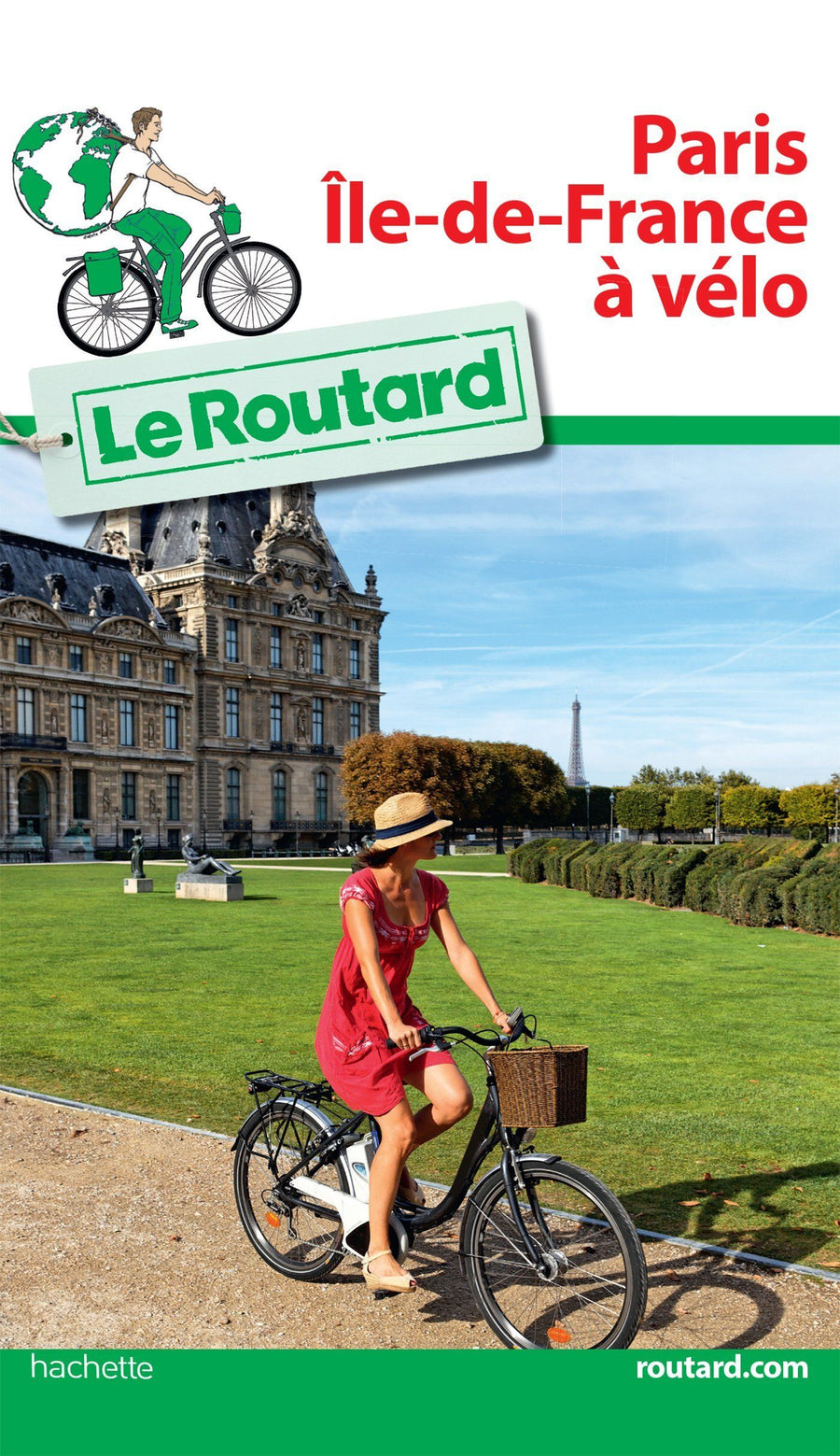 Guide du Routard - Ile de France à vélo | Hachette guide de voyage Hachette 