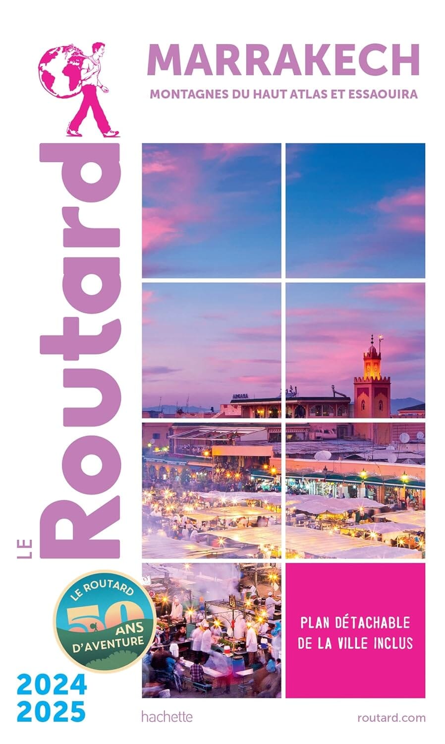Guide du Routard - Marrakech, Haut Atlas & Essaouira + plan de ville 2024/25 | Hachette guide petit format Hachette 