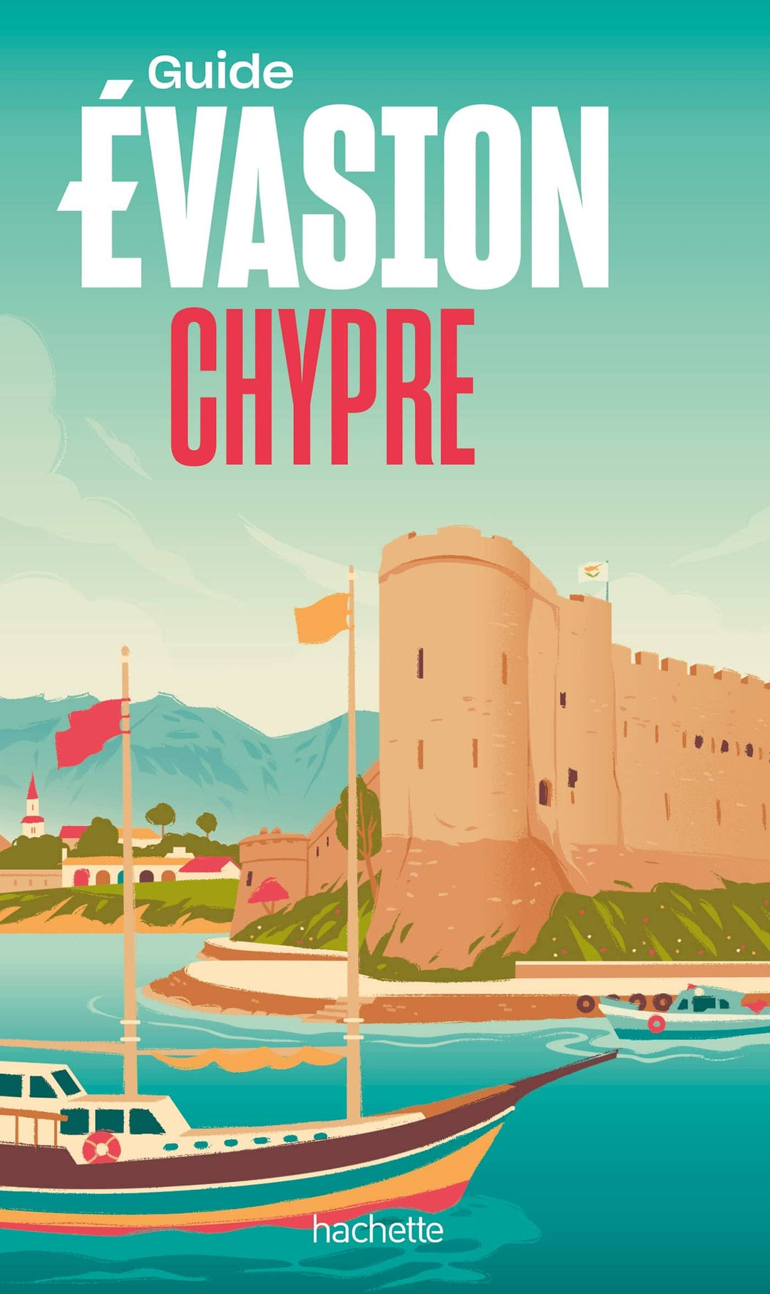 Guide Evasion - Chypre - Édition 2023 | Hachette guide de voyage Hachette 