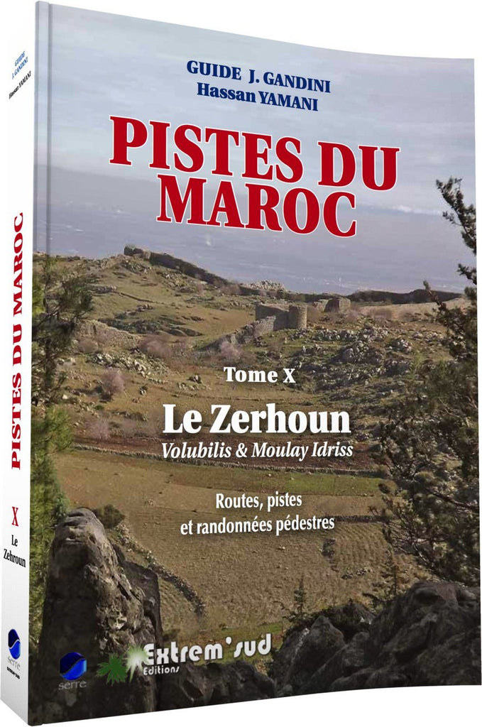 Editions Extrem' Sud - Guide - Guide Gandini des Campings du Maroc (Saison  2024-2025)