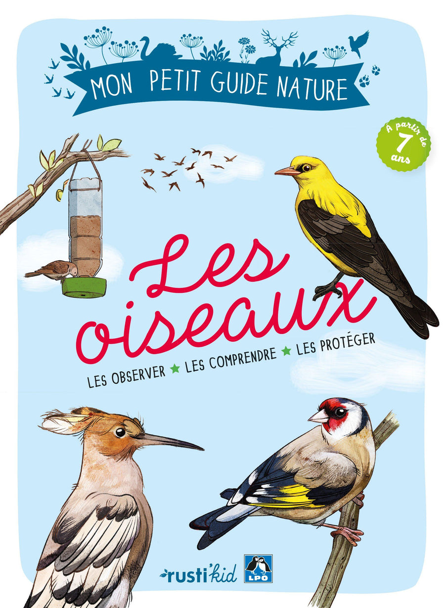 Guide nature (pour enfants 7 ans et +) - Les oiseaux guide pratique Outdoor 