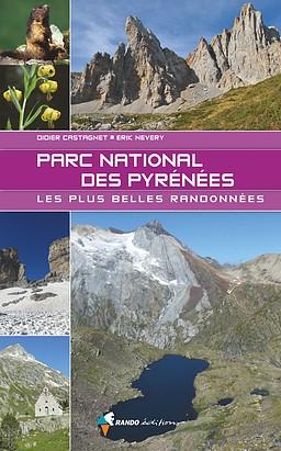 Guide - Parc national des Pyrénées, les plus belles randonnées | Rando Editions guide de randonnée Rando Editions 
