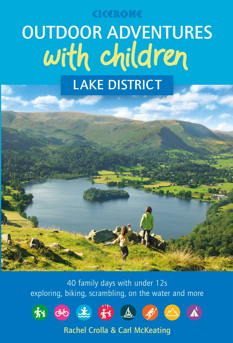 Guide pratique (en anglais) - Lake District Outdoor Adventures with Children | Cicerone guide pratique Cicerone 