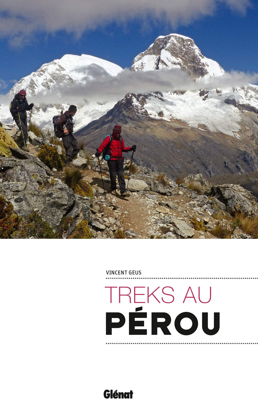 Guide - Treks au Pérou | Glénat guide de randonnée Glénat 
