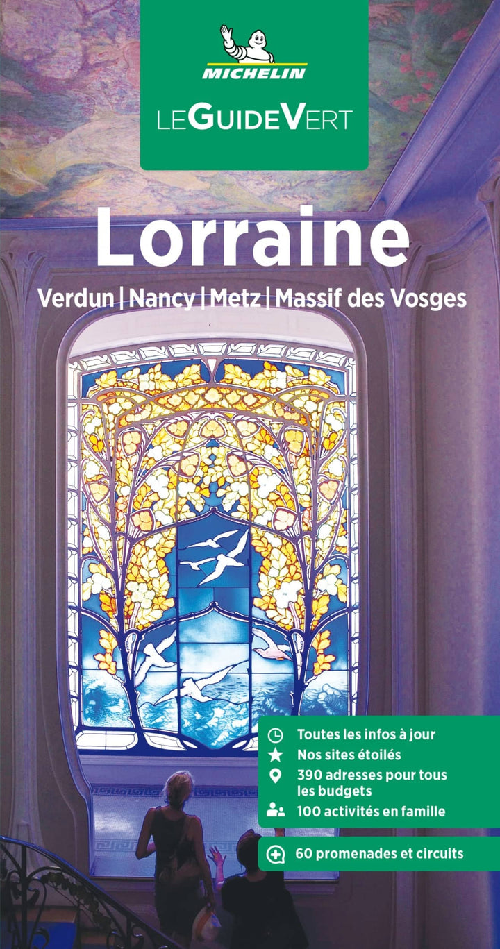 Guide Vert - Lorraine : Metz, Nancy, Verdun, massif des Vosges - Édition 2023 | Michelin guide de voyage Michelin 