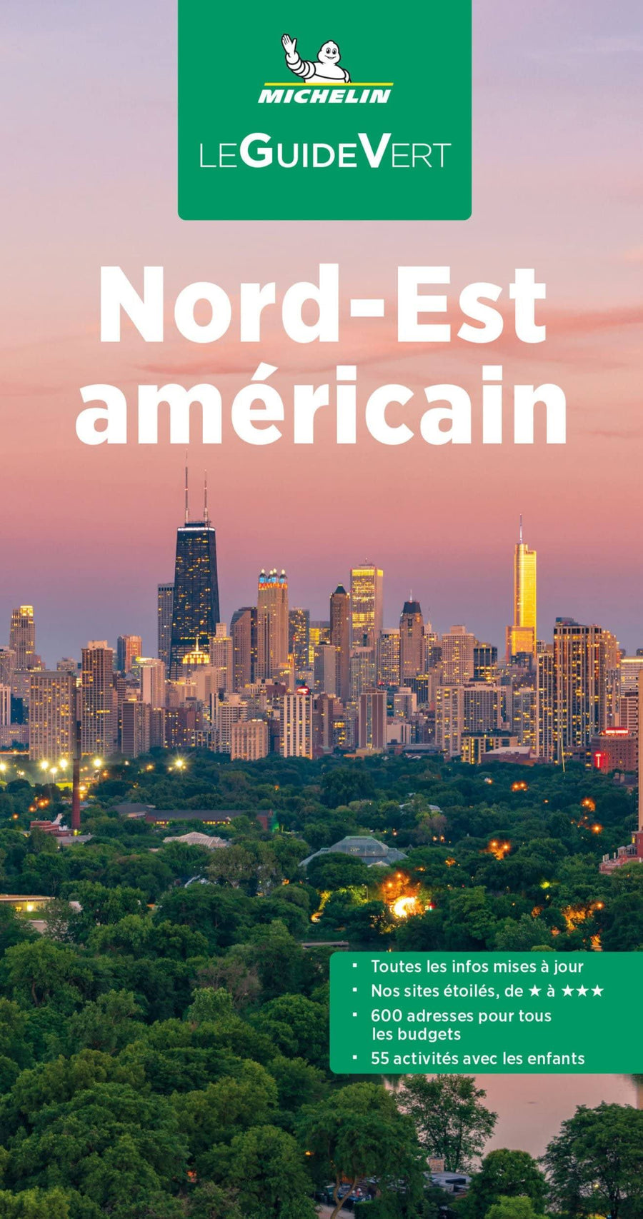 Guide Vert - Nord-Est américain - Édition 2022 | Michelin guide de voyage Michelin 