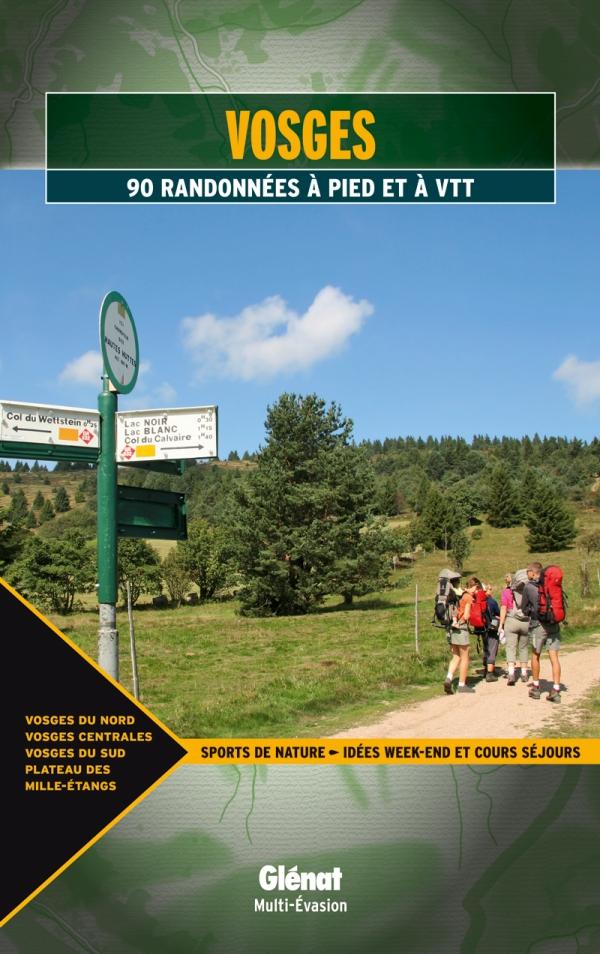 Guide - Vosges - 90 randonnées à pied et à VTT | Glénat guide de randonnée Glénat 