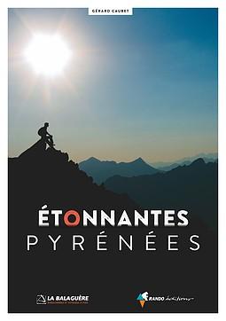 Pyrénées étonnantes | Rando Editions guide de randonnée Rando Editions 