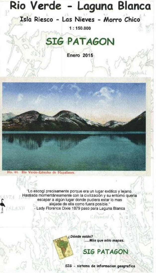 Rio Verde-Laguna Blanca (Spanish edition) by SIG Patagon